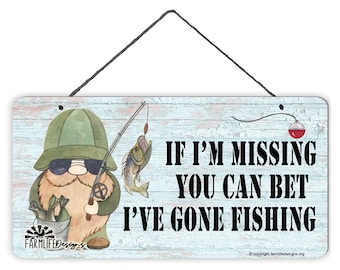 Fishing Sign, Great gift for fisherman, 6"x12" hanging sign, fishing decor, man cave decor, man cave sign, fishing lover aluminum sign