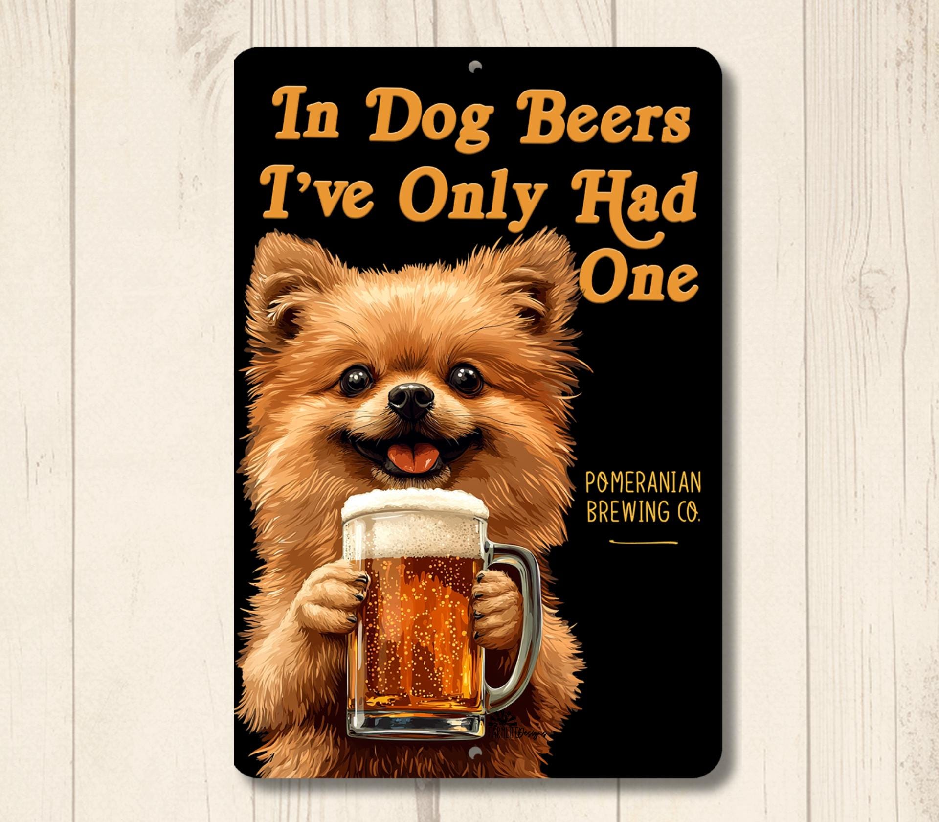 Pomeranian Beer Bar Sign, in Dog Beers, Funny Handmade Metal Tin