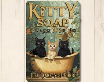 Cat bathroom decor gift, Kitty Soap bathroom sign, cats in bathtub, cat lady gift, cat mom bath sign, wall art cat decor, cat metal tin sign