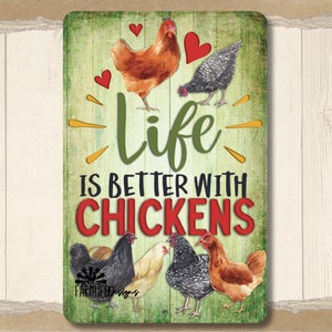 Chicken Lover Gift, Life is Better with Chickens Sign, gift for chicken mom, chicken decor, chicken mama gift, chicken coop metal wall art