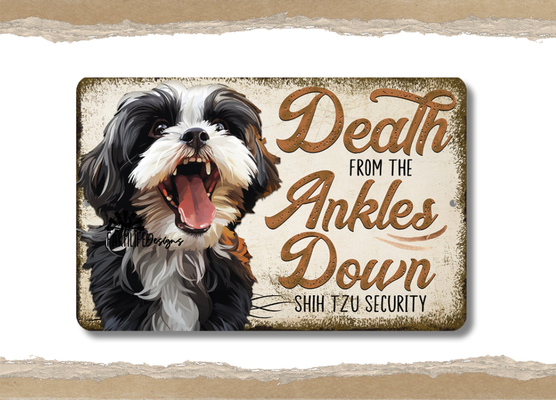 Shih Tzu Lover Sign, Death From the Ankles Down, Gift for