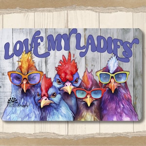 Funny Chicken Coop Sign, Chicken lover gift, gift for chicken mom, love my ladies, outdoor barn metal sign, chicken decor, tin fence sign