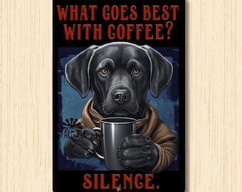 Black Lab Coffee Sign: Funny, Decor for Dog Lovers! 8x12, Suitable