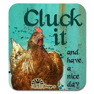 Chicken Magnet - Cluck It!  And have a nice day - 4&quot; wide aluminum magnet for chicken lover or chickens lady