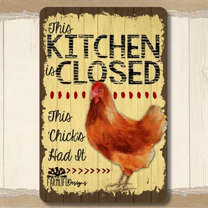 Funny Chicken Kitchen Closed Sign, chicken mom gift, kitchen chicken decor chicken metal sign, farmhouse wall art, indoor outdoor metal sign