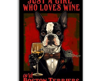 Boston Terrier Mom Gift, Just a Girl Who Loves Wine and Boston
