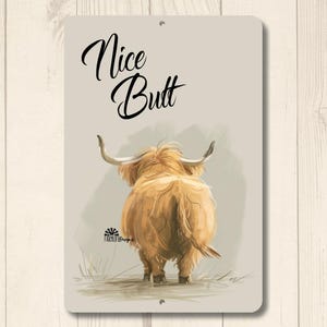 Highland Cow Bathroom Sign, cow lover gift, fluffy cow bath decor, nice bu*t farmhouse rustic wall art decor, metal tin sign, gift for her