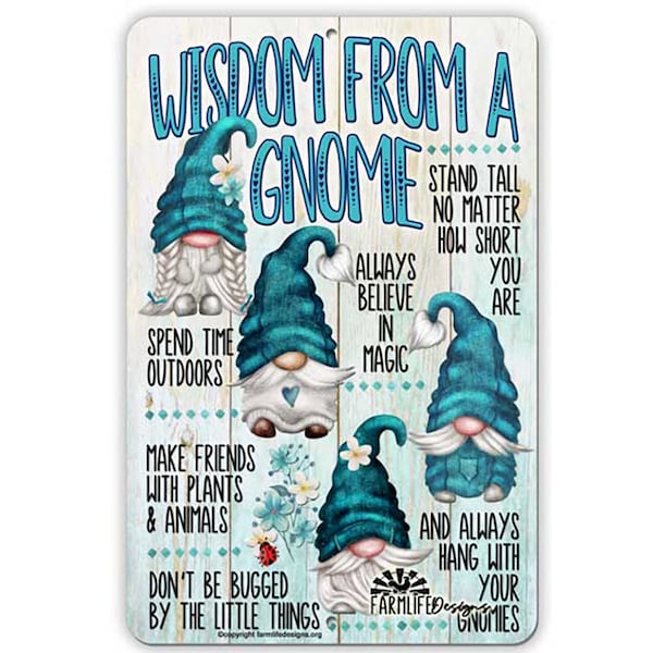 Wisdom from A Gnome advice metal sign gnome wisdom sayings 8x12 aluminum teal/turquoise, gnome decor, gnome lover gift