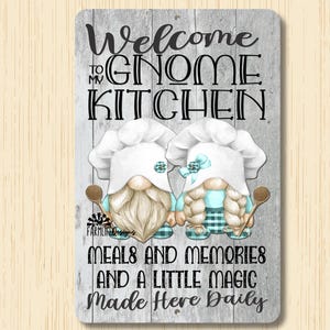 Gnome Kitchen Sign, Welcome, Meals & Memories, gnome lover gift, kitchen gnome decor, housewarming gift, gift for mom