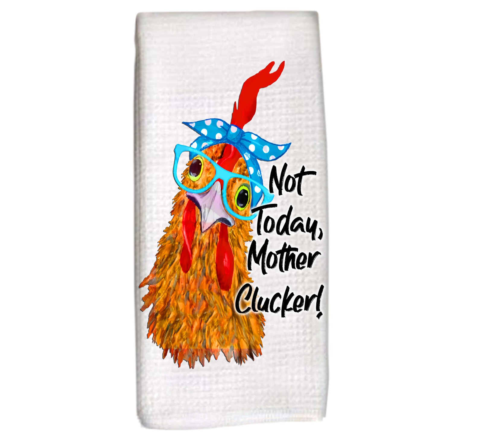 Chicken Dish Towel Chicken Kitchen Decor Not Today Mother Etsy