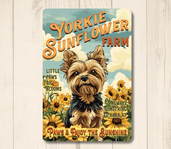 Dog Yorkie Farm Yorkshire Terrier Sunflower Farm Sign, Yorkie