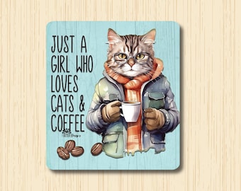 Just a Girl Who Loves Cats & Coffee Refrigerator Magnet, 4" cat drinking coffee, coffee bar, office gift, stocking stuffer, coffee lover