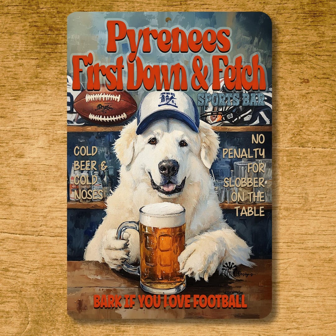 Great Pyrenees Football Sign, Sports Bar Man Cave Beer Decor, Indoor ...