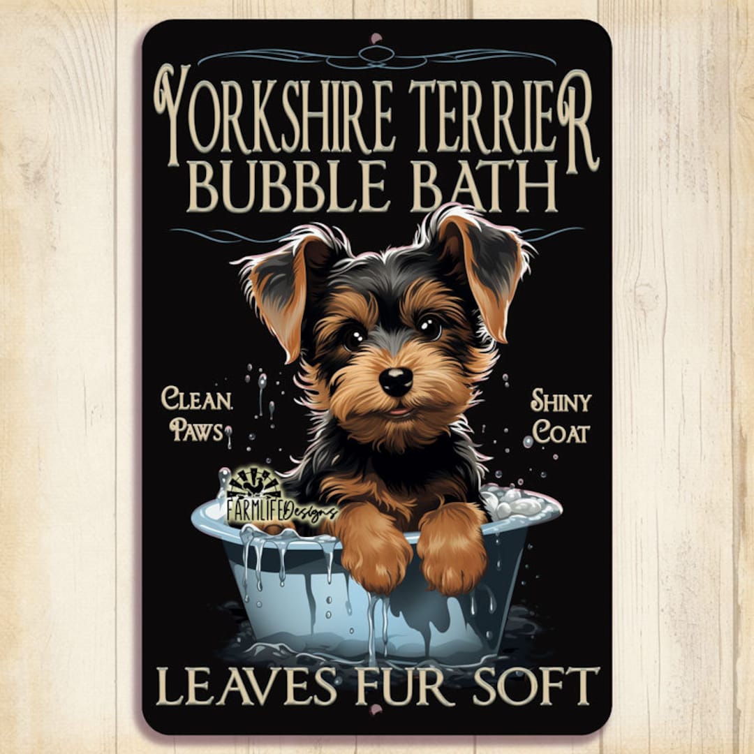 Yorkshire Terrier Bubble Bath Sign, Yorkie Bathroom Wall Art, Metal ...