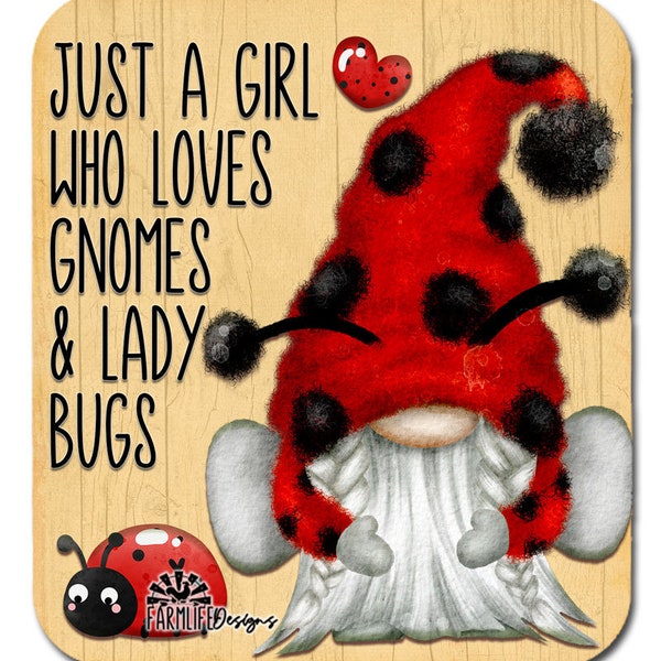 Just a Girl Who Loves Gnomes and Lady bugs Magnet, 4" garden gnome magnet, gnome garden gift, garden decor