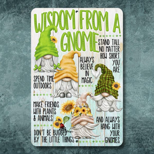 Wisdom from a Gnome Sign, Green and Yellow with Sunflowers gnomes 8"x12" Advice tin wall art plaque, gnome lover gift