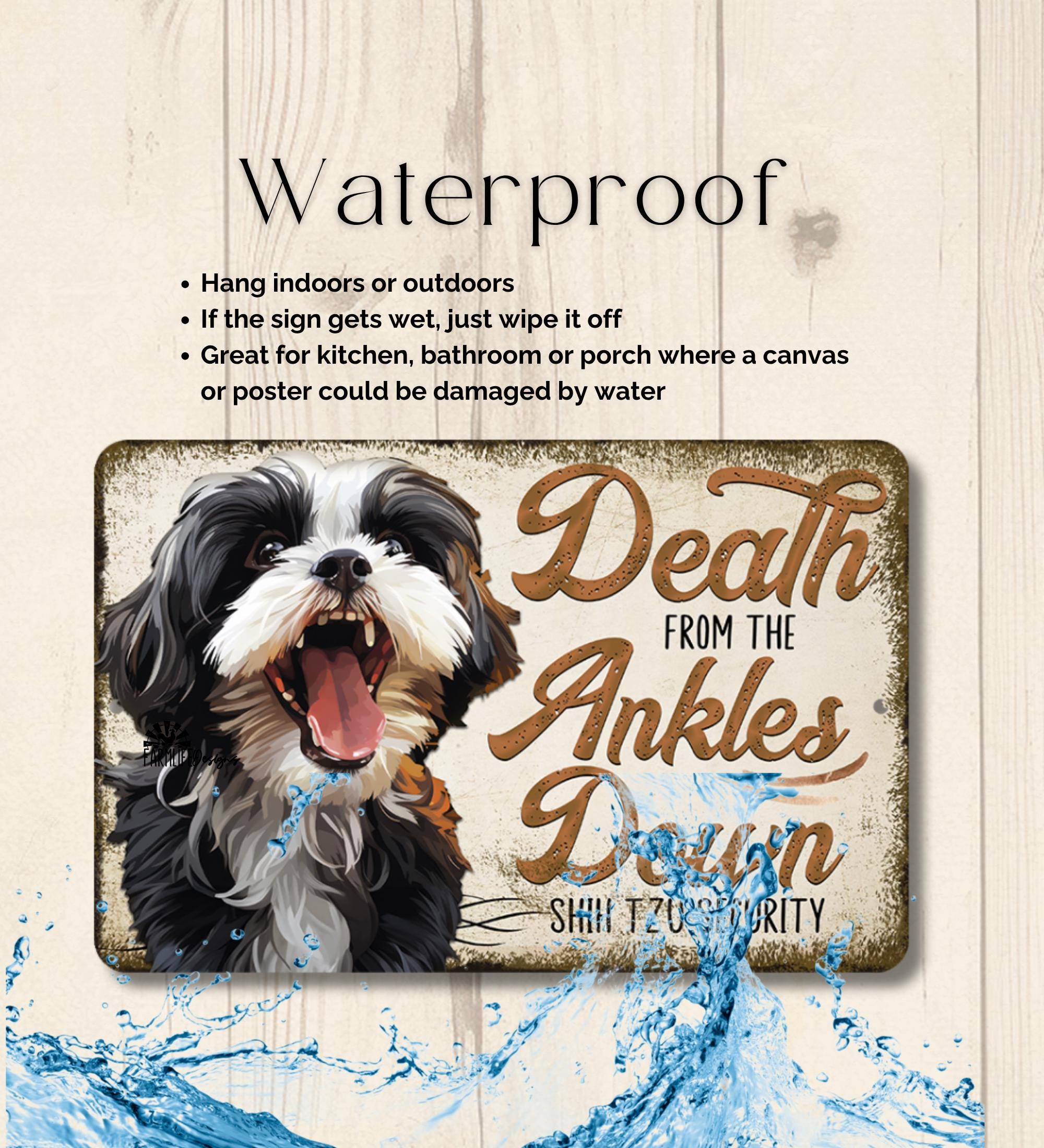 Shih Tzu Sign, Death From the Ankles Down, Shih Tzu Lover Gift
