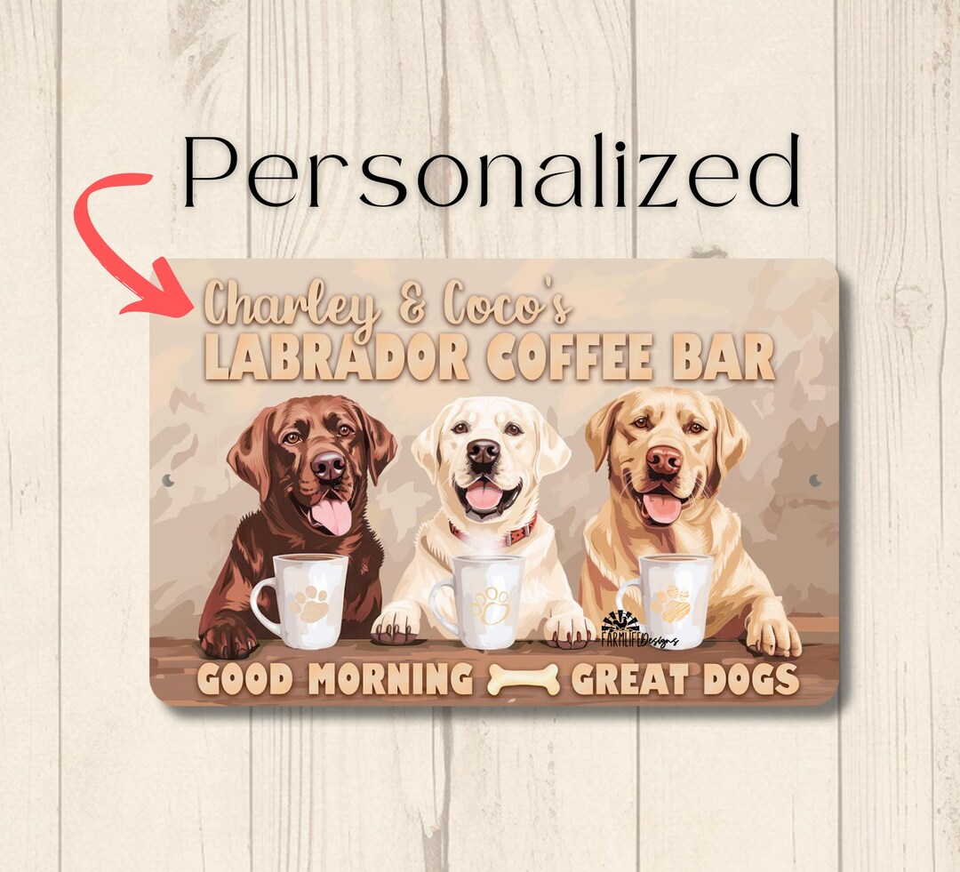 Yellow Lab Sign Labrador Retriever Coffee Bar Sign, Personalized With Your Name ...