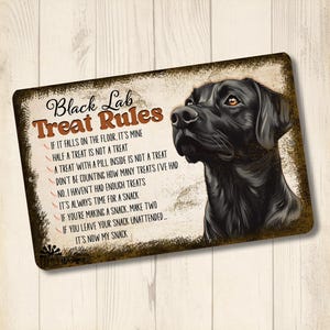 Black Lab Treat Rules Sign, funny dog snack metal tin decor, labrador rustic wall art