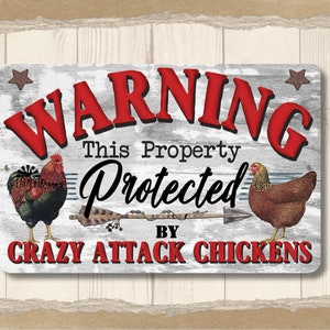 Funny Attack Chicken Sign, Warning Property Protected by sign, chicken lover gift, metal chicken outdoor sign, chicken coop security sign