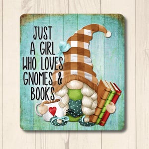 Book Lover Gnome gift, Just a Girl Who Loves Gnomes and Books, metal fridge magnet, book lover gift, gnome lover gift, stocking stuffer
