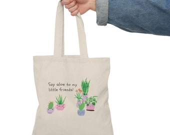 Powiedz Aloe moim małym przyjaciołom - Torba płócienna na rośliny, Prezenty dla miłośników roślin, Mama roślin, Szalona pani roślin, Torby na rośliny, Prezent botaniczny, Ogrodnik