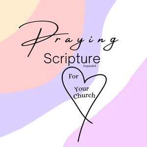 Praying Scripture | Prayers | Prayer Printable | Body Of Christ  | Church |Digital Download | Printable Prayers