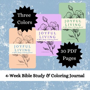Peut inclure: Trois pages à colorier imprimables pour un journal d'étude biblique de 4 semaines. Les pages présentent un motif floral avec le titre "Joyful Living : A Bible Study & Coloring Journal".