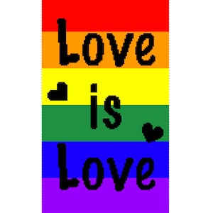 May include: A crochet pattern for a rainbow blanket with the text "Love is Love" in black.