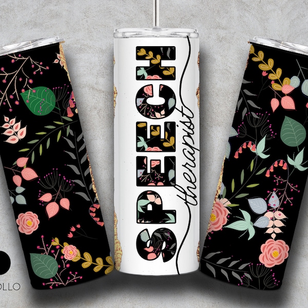 Speech Therapist 20 oz Skinny Tumbler Sublimation Design PNG DIGITAL Download, Speech Therapist gifts