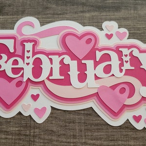 Scrapbook Month Titles Die cuts - February