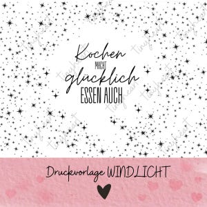 Könnte beinhalten: Ein druckbares Design für ein Windlicht mit weißem Hintergrund und schwarzen Sternen. Der Text lautet "Kochen macht glücklich Essen auch".
