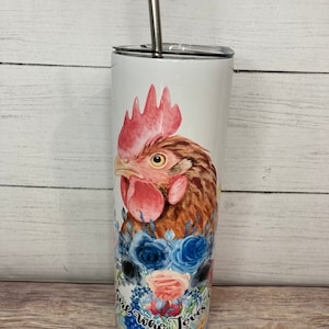 Chicken cup Just a Girl Who Loves Chickens 20oz tumbler