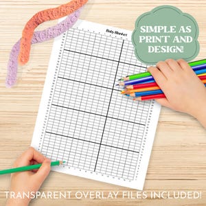 May include: A white Baby Blanket chart with a grid pattern, held by hands with colored pencils. The text "SIMPLE AS PRINT AND DESIGN!" is in a green cloud shape. The text "TRANSPARENT OVERLAY FILES INCLUDED!" is at the bottom.