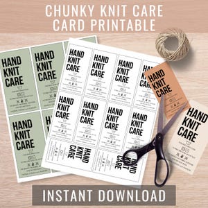 May include: Printable care cards for chunky knit items. The cards feature the text "HAND KNIT CARE" with care instructions. A pair of scissors and a ball of twine are also visible. The words "CHUNKY KNIT CARE CARD PRINTABLE" and "INSTANT DOWNLOAD" are at the top and bottom.