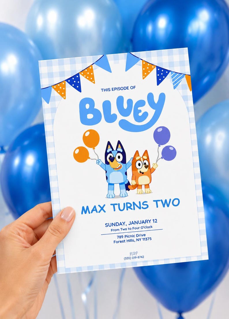 May include: A birthday invitation featuring the Bluey cartoon characters, holding balloons. The invitation reads "MAX TURNS TWO" with event details. The background includes blue balloons and a gingham pattern.