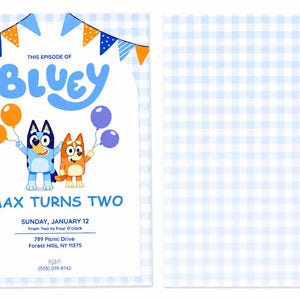 May include: A Bluey-themed birthday invitation with a light blue gingham pattern background. The invitation features the text "This Episode of Bluey" and "Max Turns Two". The invitation includes the date, time, and location.
