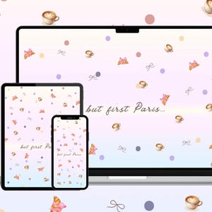 Puede incluir: Un portátil, una tableta y un smartphone muestran un fondo de pantalla pastel con tazas de café, cruasanes, lazos y lunares. La frase "but first Paris..." está escrita en las pantallas. Los dispositivos están colocados sobre un fondo rosa claro.