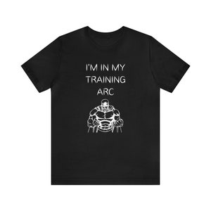 I'm In My Training Arc Unisex Jersey Short Sleeve Tee