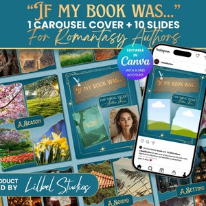 May include: A digital social media carousel template set for authors featuring the text IF MY BOOK WAS... 1 CAROUSEL COVER + 10 SLIDES FOR ROMANTASY AUTHORS. The design includes a smartphone displaying an Instagram post with editable fields.