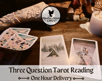 3 Question Tarot Reading | One Hour Reading |  Love Tarot Reading | Intuitive |  Same Hour Reading | Psychic | Same Day Reading