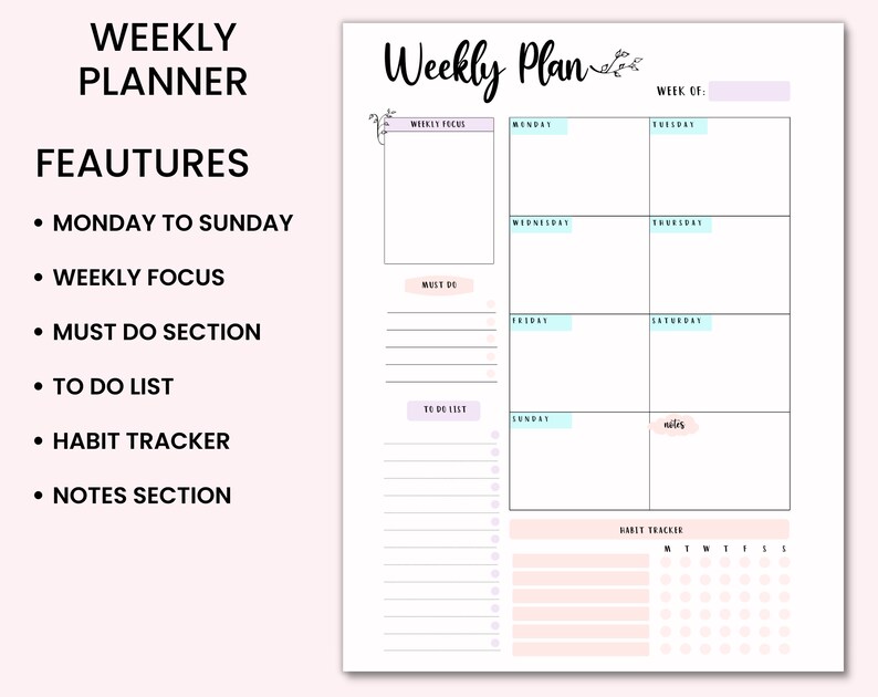 May include: A printable weekly planner with sections for weekly focus, must do, to do list, habit tracker, and notes. The planner has a light pink and blue color scheme with floral accents.