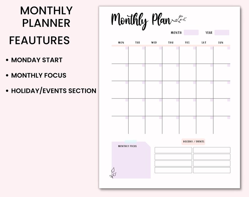 May include: A printable monthly planner with a light purple background. The planner features a calendar grid with spaces for each day of the week, a section for monthly focus, and a section for holidays and events.