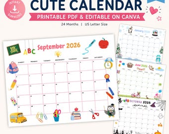 May include: A 2026 and 2027 printable calendar set in US Letter size, featuring colorful monthly pages with themed illustrations like school supplies, seasonal icons, and grid layouts. The text includes 2026 & 2027 CUTE CALENDAR, PRINTABLE PDF & EDITABLE ON CANVA.