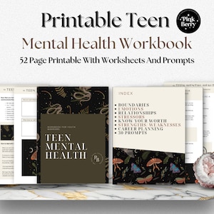 Teen Mental Health Workbook- Printable Therapy Worksheet Set For Teens- Positive Mindest, Coping Skills, And Anxiety Management For Teens