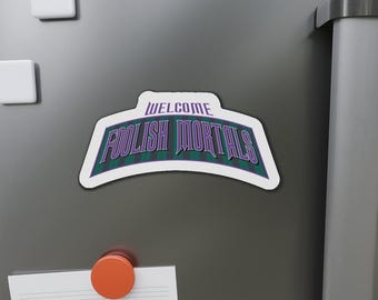 Foolish Mortal - Kiss-Cut Magnets