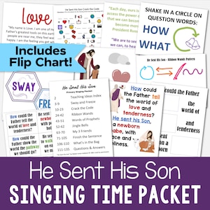 He Sent His Son Singing Time Packet Primary Music Leader Lesson Plans 9 Activities LDS Printable Flip Chart Visual Aids PDF Come Follow Me