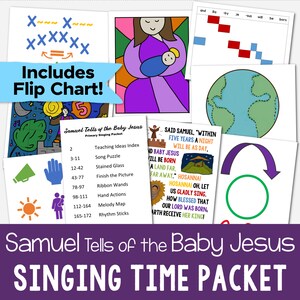 Samuel Tells of the Baby Jesus Singing Time Packet 7 Teaching Ideas Flip Chart Printable PDF Lesson Plans Visuals LDS Primary Music Leaders