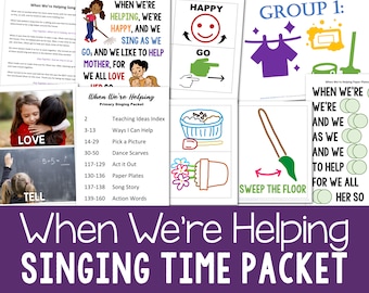 When We're Helping Singing Time Packet 7 Teaching Ideas & Flip Chart Printable PDF Lesson Plans Visual Aids for LDS Primary Music Leaders