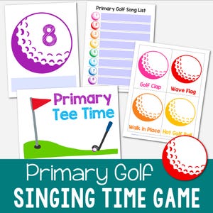 Op de afbeelding: Een verzameling golf-thema printables voor een zingtijdspel. De ontwerpen omvatten golfballen, een golfbaan scène en de tekst "Primary Golf Singing Time Game". Het kleurenpalet omvat roze, oranje, geel en groen.